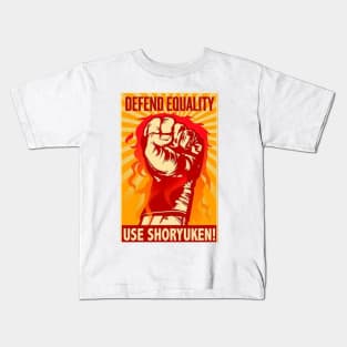 Defend Equality Use SHORYUKEN Kids T-Shirt